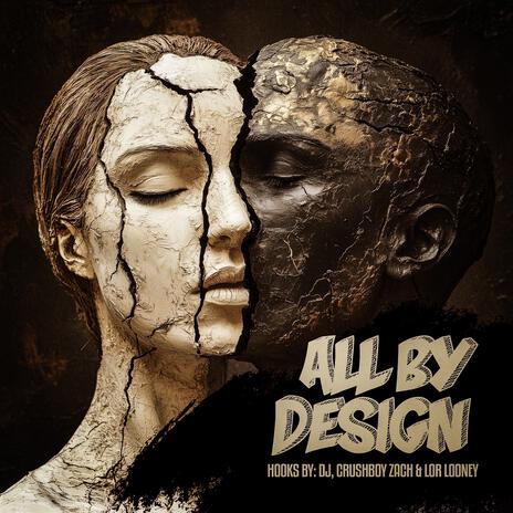 All By Design ft. The Crushboys & Lor Looney