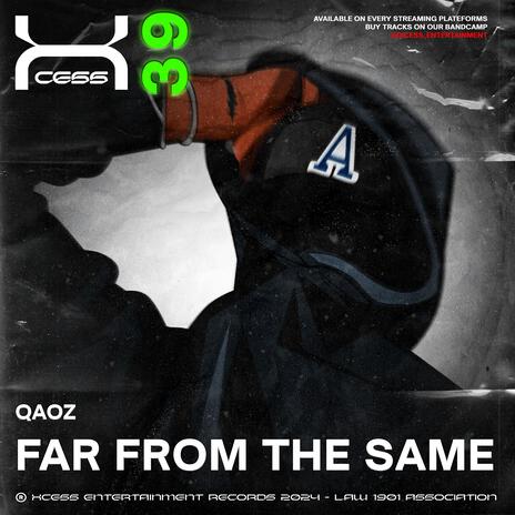 FAR FROM THE SAME ft. QAOZ | Boomplay Music