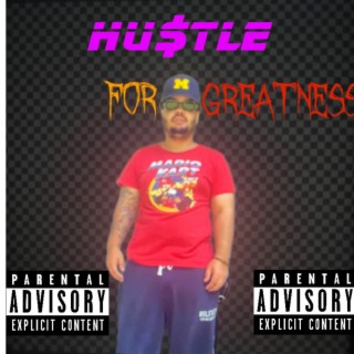 HUSTLE FOR GREATNESS