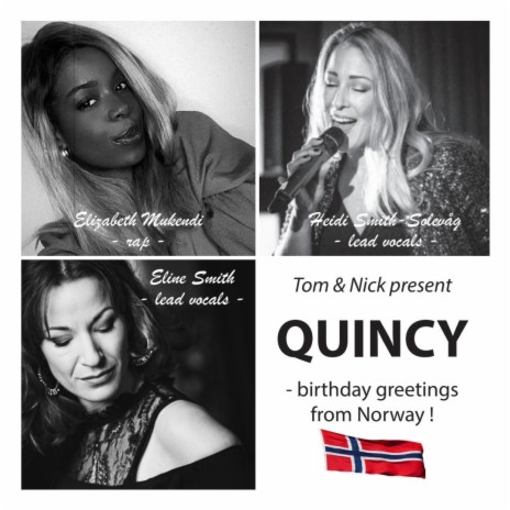 Quincy ft. HEIDI SMITH-SOLEVÅG, ELINE SMITH & ELIZABETH MUKENDI | Boomplay Music