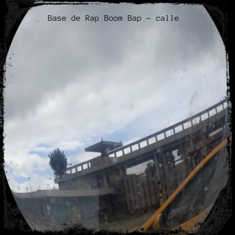 Base de Rap Boom Bap - Calle | Boomplay Music