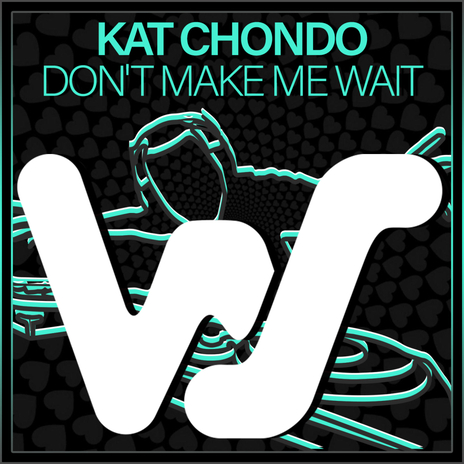 Don't Make Me Wait | Boomplay Music