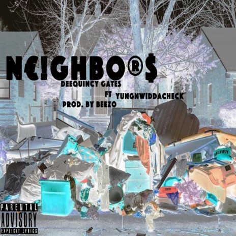 Neighbors prod. by Beezo ft. YungnWiddaCheck | Boomplay Music