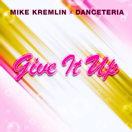 Give It Up (Instrumental) ft. Danceteria | Boomplay Music