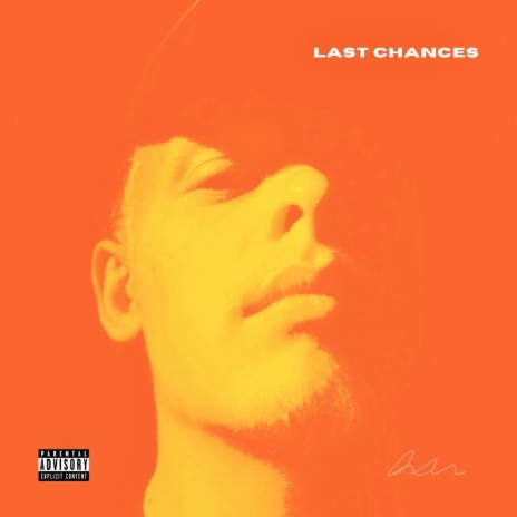 Last Chances | Boomplay Music