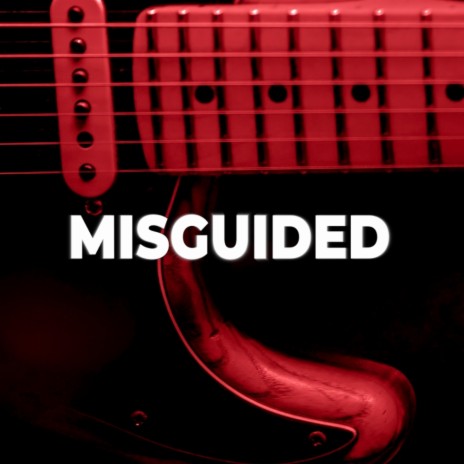 Misguided | Boomplay Music