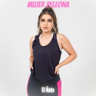 Mujer Peleona