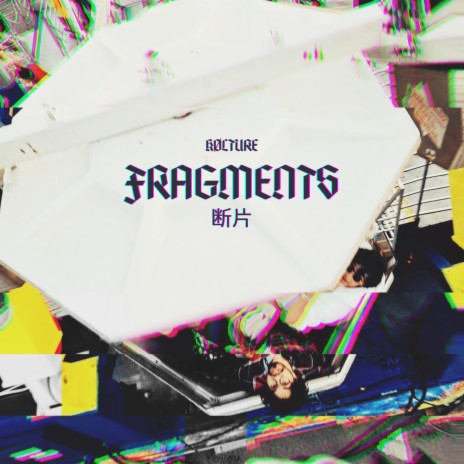 Fragments | Boomplay Music