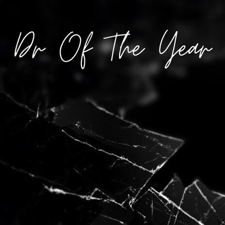 Dr Of The Year | Boomplay Music