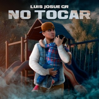 No Tocar lyrics | Boomplay Music