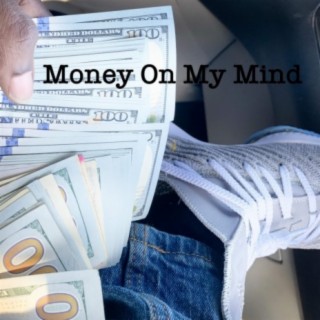 Money on My Mind