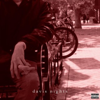 Davis Nights (Want It So Bad) lyrics | Boomplay Music