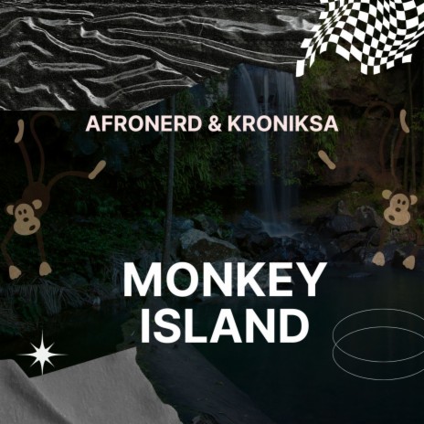 Monkey Island ft. KronikSA | Boomplay Music