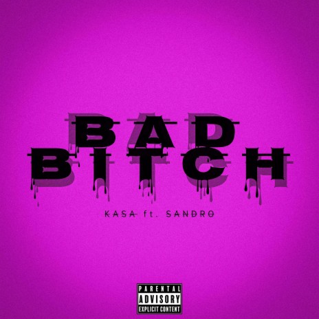 BAD BITCH ft. Sandro