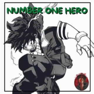 Number One Hero (My Hero Academia Rap) [feat. Galickz]