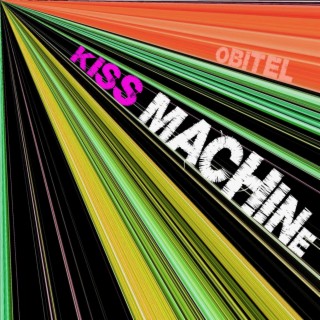 Kiss Machine