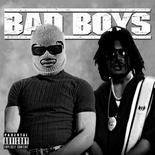 BAD BOYS