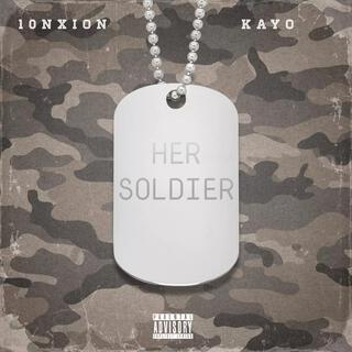 HER SOLDIER (feat. Kayoo)