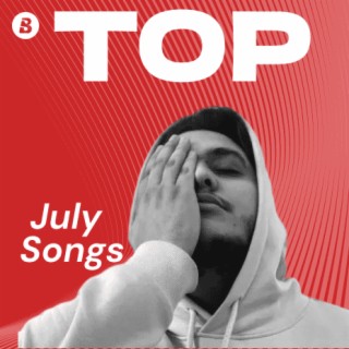 Top Songs July 2022