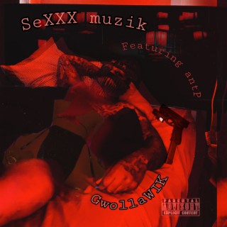 SEXXX Muzik