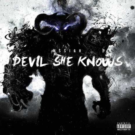 Devil She Knows | Boomplay Music
