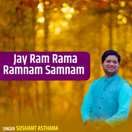 Jay Ram Rama Ramnam Samnam