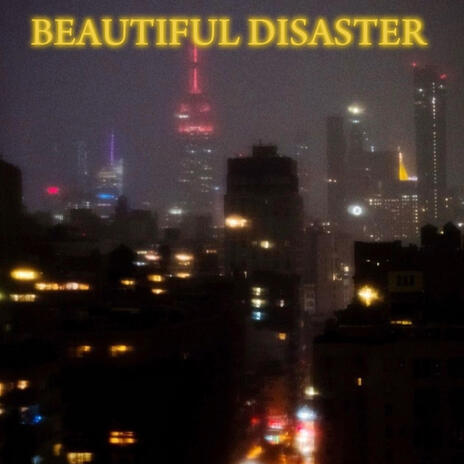 BEAUTIFUL DISASTER ft. vao | Boomplay Music