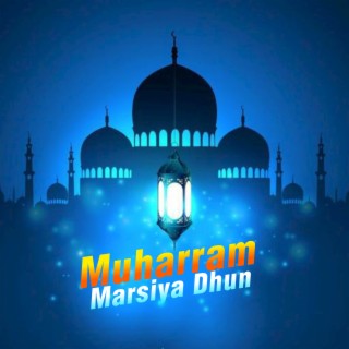 Muharram Marsiya Dhun