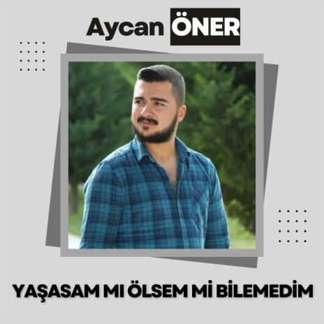 Yaşasam mı Ölsem mi Bilemedim | Boomplay Music