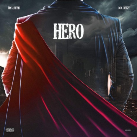 Hero ft. Doa Beezy | Boomplay Music