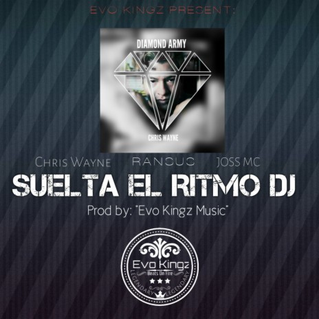 Suelta El Ritmo Dj ft. Ransus & Joss Mc | Boomplay Music