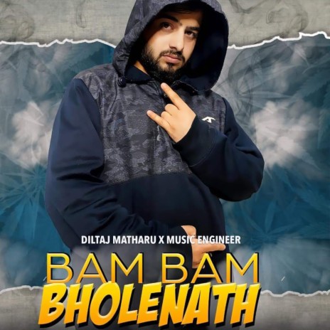 Bam Bam Bholenath ft. Music Engineer | Boomplay Music