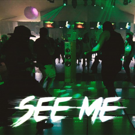 See Me | Boomplay Music