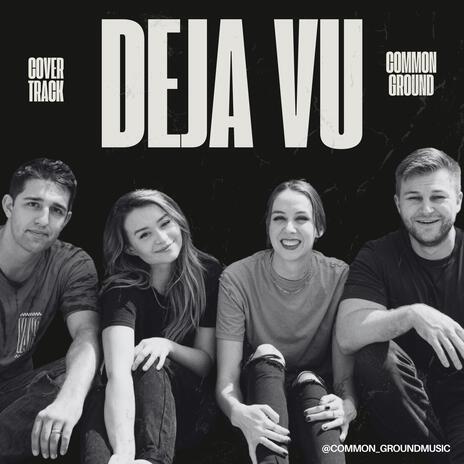 Deja Vu | Boomplay Music