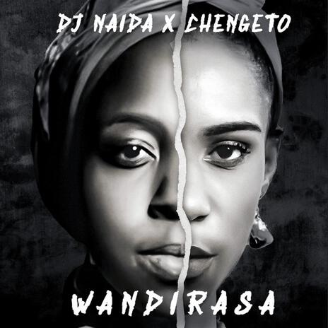 Wandirasa ft. DJ Naida | Boomplay Music