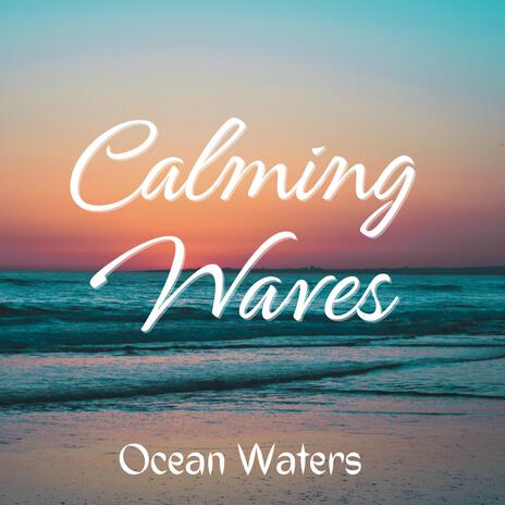 Calming Waves | Boomplay Music