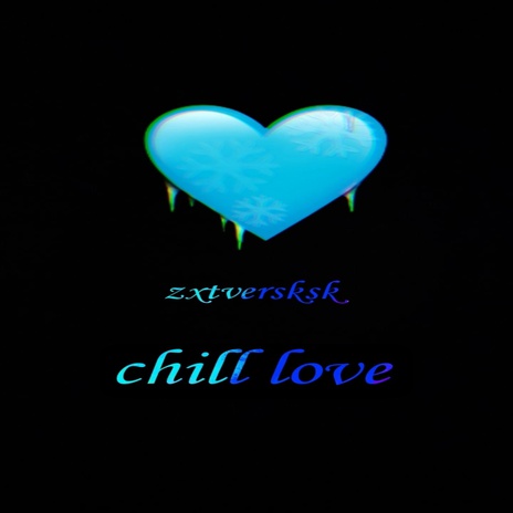 Chill Love | Boomplay Music