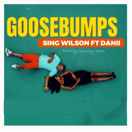 Goosebumps ft. Danii | Boomplay Music