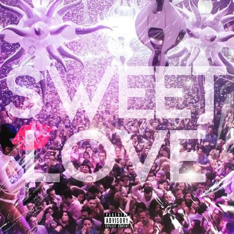 Sweet Love | Boomplay Music