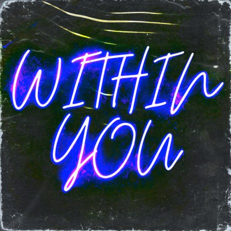 Within You | Boomplay Music