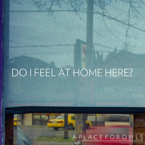 Do I Feel At Home Here? | Boomplay Music