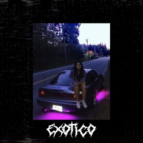 Exotico | Boomplay Music