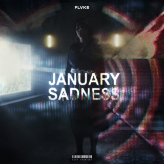 January Sadness