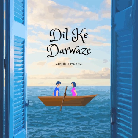 Dil Ke Darwaze | Boomplay Music