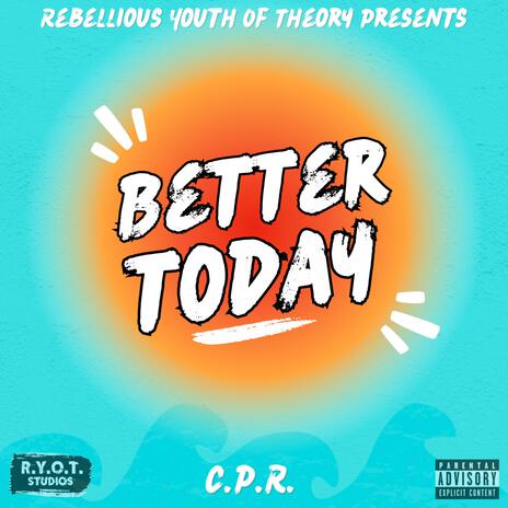 Better Today | Boomplay Music