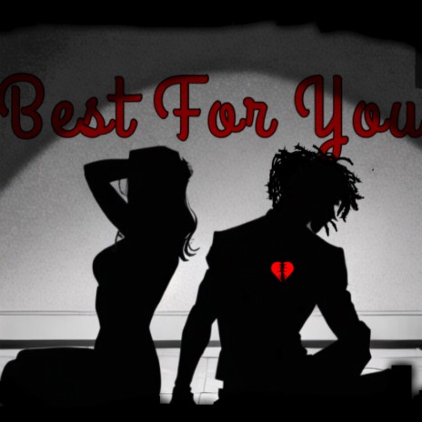 Best For you | Boomplay Music