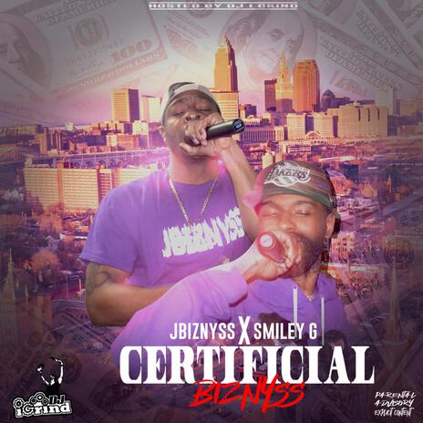 Certificial Biznyss Cypher ft. Smiley G & T.E.C TheExtraordinary ChosenOne