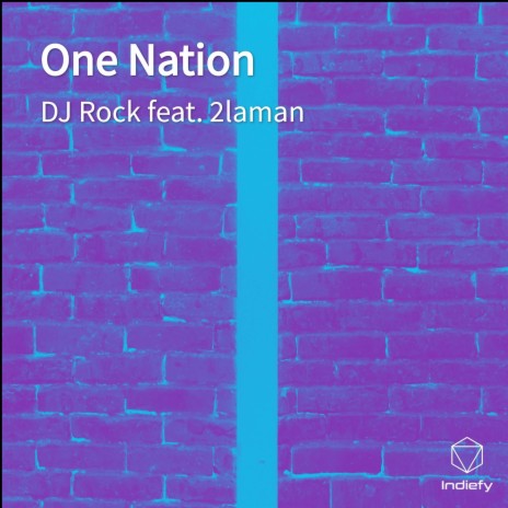 One Nation ft. 2laman | Boomplay Music