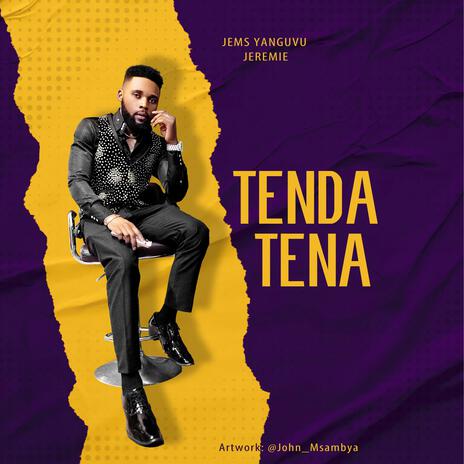 Tenda Tena | Boomplay Music