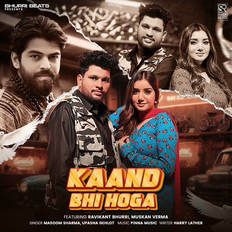 Kaand Bhi Hoga ft. Ravikant Bhurri, Muskan Verma & Upasna gahlot | Boomplay Music